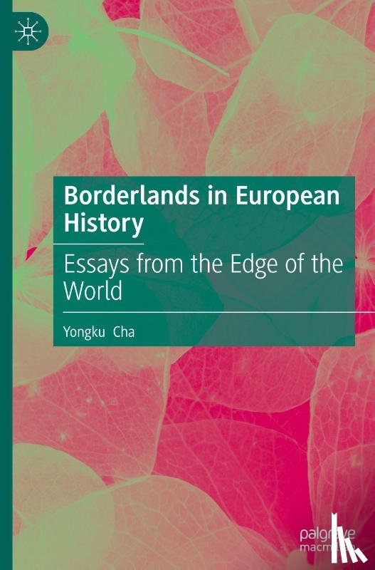 Cha, Yongku - Borderlands in European History