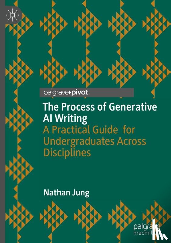 Jung, Nathan - The Process of Generative AI Writing