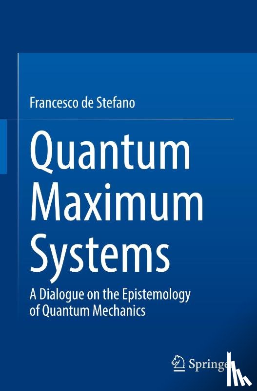 de Stefano, Francesco - Quantum Maximum Systems