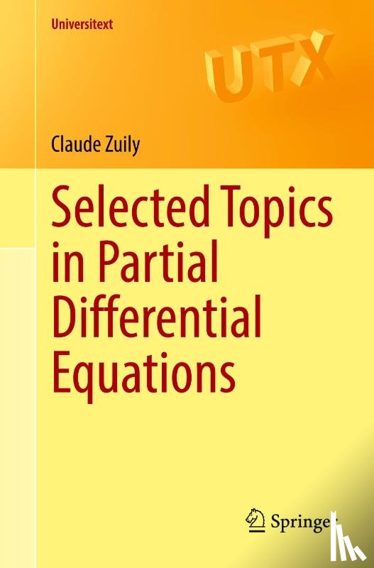 Zuily, Claude - Selected Topics in Partial Differential Equations
