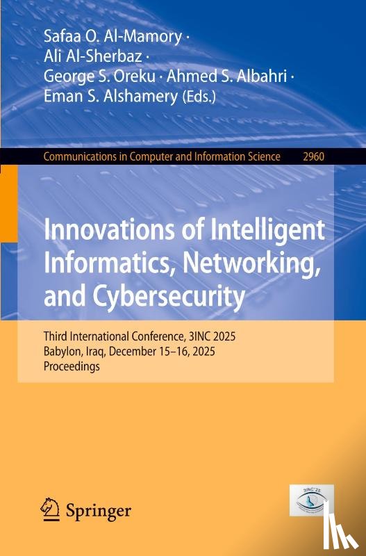  - Innovations of Intelligent Informatics, Networking, and Cybersecurity