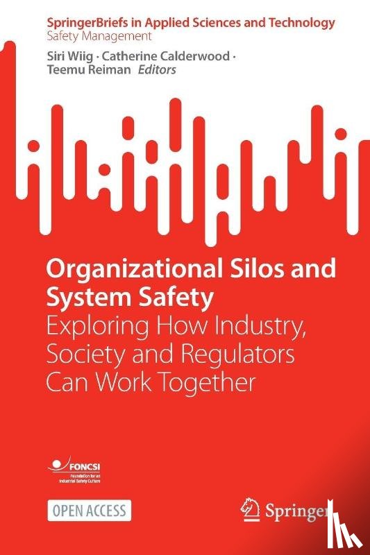  - Organizational Silos and System Safety