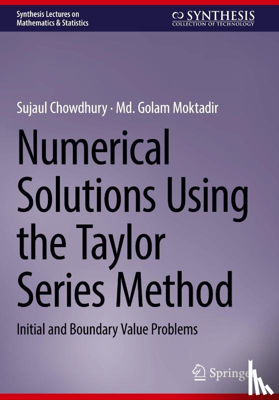 Chowdhury, Sujaul, Moktadir, Md. Golam - Numerical Solutions Using the Taylor Series Method