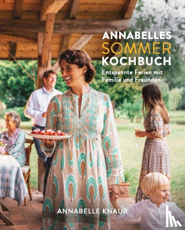 Knaur, Annabelle - Annabelles Sommer Kochbuch