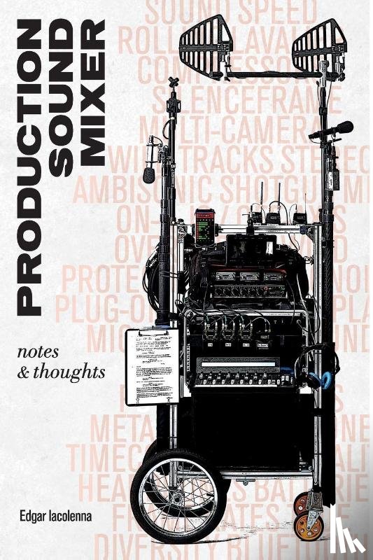 Iacolenna, Edgar - Production Sound Mixer