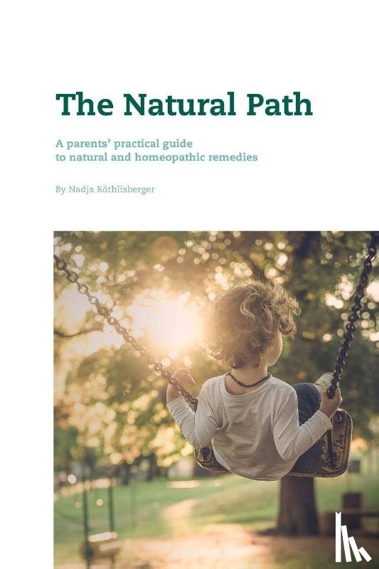 Roethlisberger, Nadja - The Natural Path
