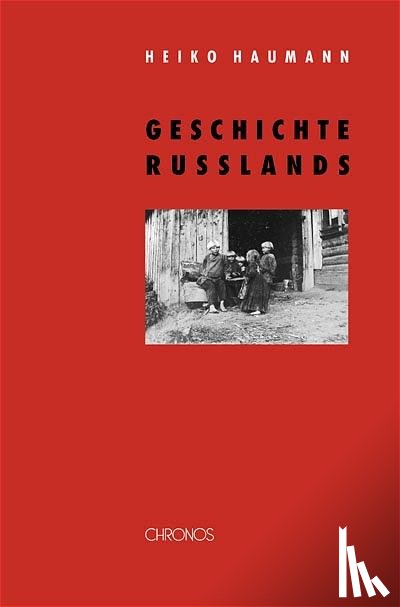 Haumann, Heiko - Geschichte Russlands