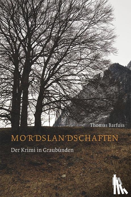 Barfuss, Thomas - Mordslandschaften