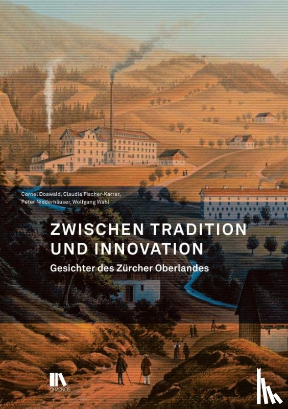 Doswald, Cornel, Fischer-Karrer, Claudia, Niederhäuser, Peter, Wahl, Wolfgang - Zwischen Tradition und Innovation