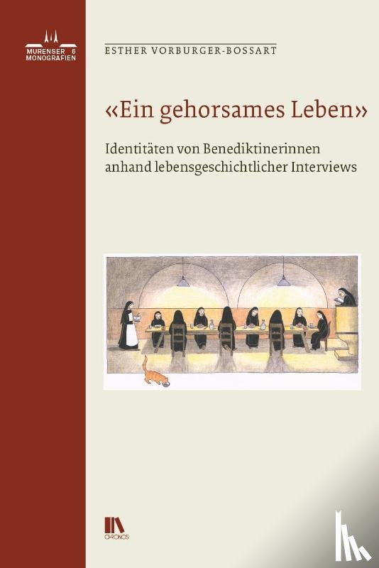 Vorburger-Bossart, Esther - 'Ein gehorsames Leben'