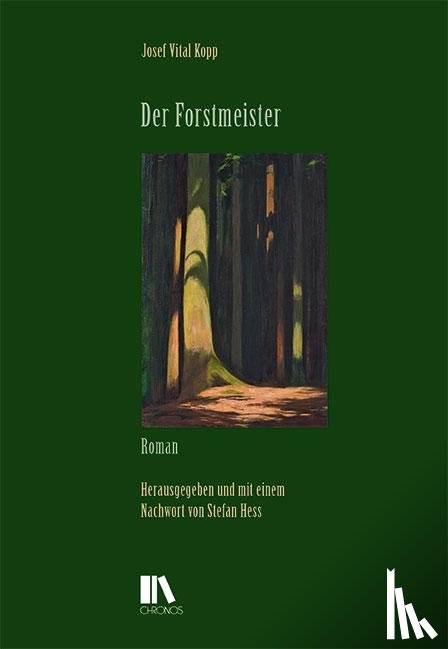 Kopp, Josef Vital - Der Forstmeister