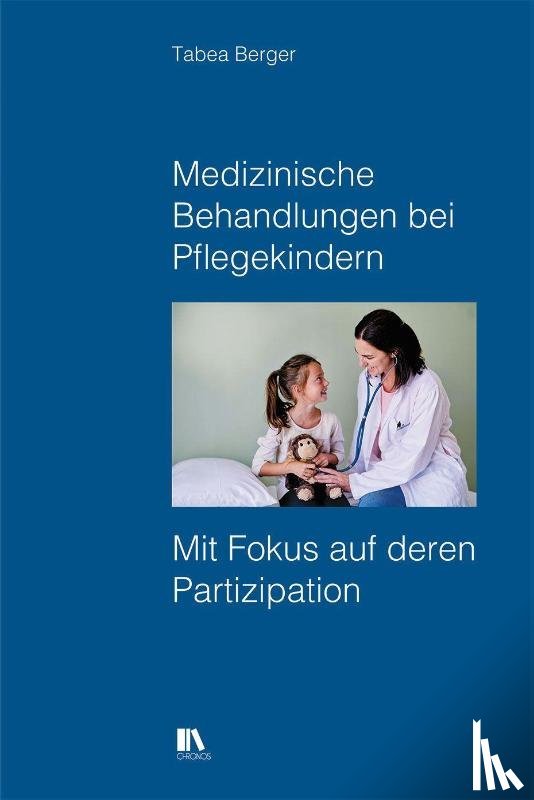 Berger, Tabea - Medizinische Behandlungen bei Pflegekindern