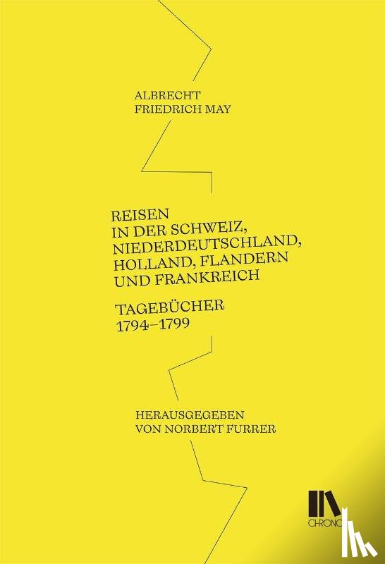 Furrer, Norbert - Reisen in der Schweiz, Niederdeutschland, Holland, Flandern und Frankreich