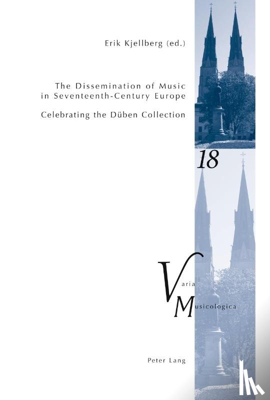  - The Dissemination of Music in Seventeenth-Century Europe