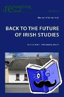  - Back to the Future of Irish Studies