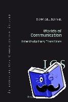 Schmidt, Siegfried J. - Worlds of Communication