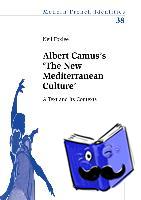 Foxlee, Neil - Albert Camus's 'The New Mediterranean Culture'