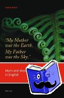 Majid, Nadia - ‘My Mother was the Earth. My Father was the Sky.’