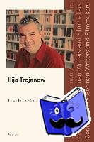 - Ilija Trojanow