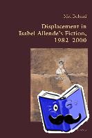 Boland, Mel - Displacement in Isabel Allende’s Fiction, 1982–2000