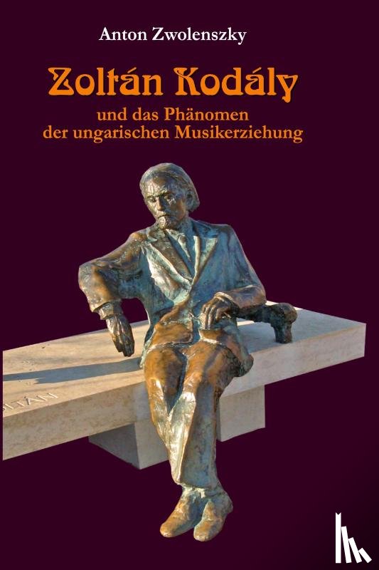 Zwolenszky, Anton - Zoltan Kodaly