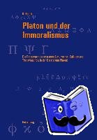 Noack, Karsten - Platon Und Der Immoralismus