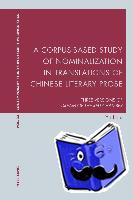 Hou, Yu - A Corpus-Based Study of Nominalization in Translations of Chinese Literary Prose