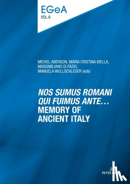  - «Nos sumus Romani qui fuimus ante…» Memory of ancient Italy
