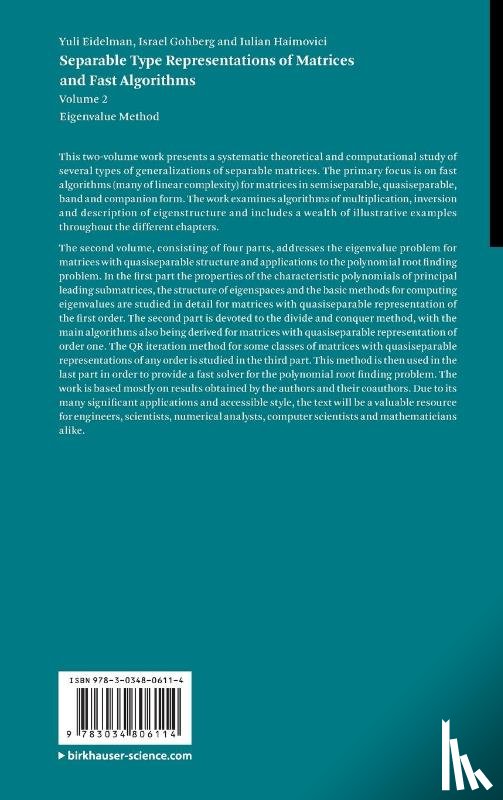 Yuli Eidelman, Israel Gohberg, Iulian Haimovici - Separable Type Representations of Matrices and Fast Algorithms