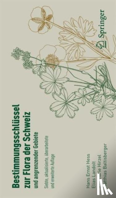Hess, Hans Ernst, Landolt, Elias, Muller-Hirzel, Rosmarie, Baltisberger, Matthias - Bestimmungsschlussel zur Flora der Schweiz und angrenzender Gebiete