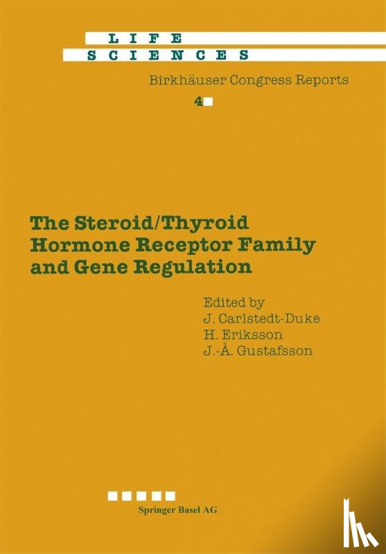 J. Carlstedt-Duke - The Steroid/Thyroid Hormone Receptor Family and Gene Regulation
