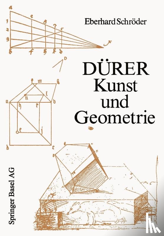 E Schroeder - Durer -- Kunst Und Geometrie