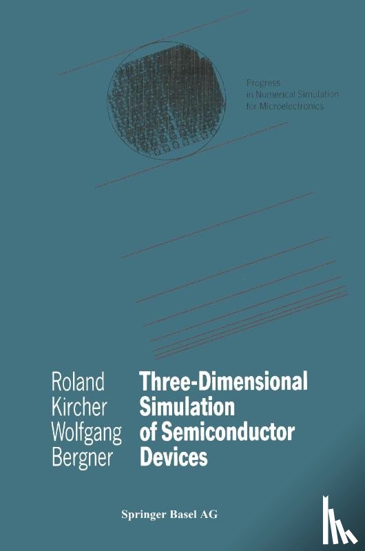 Roland Kircher, Wolfgang Bergner - Three-Dimensional Simulation of Semiconductor Devices