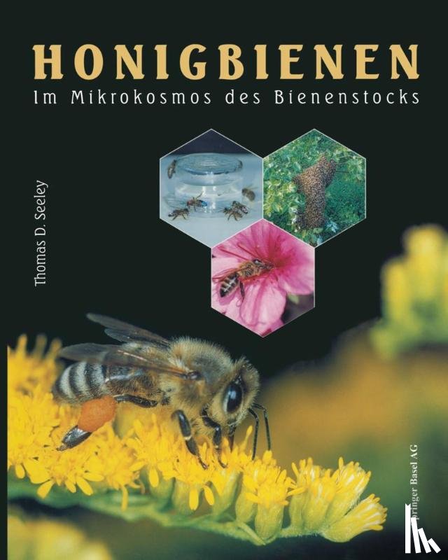 Seeley, Thomas D. - Honigbienen