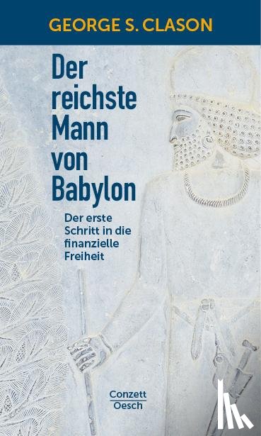 Clason, George Samuel - Der reichste Mann von Babylon