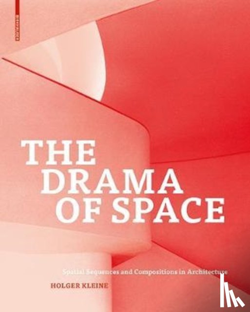 Kleine, Holger - The Drama of Space