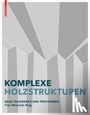  - Neue Holztragwerke