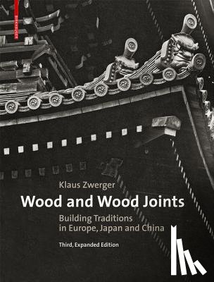 Zwerger, Klaus - Wood and Wood Joints
