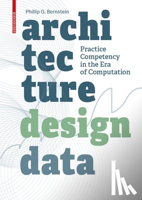 Bernstein, Phillip - Architecture | Design | Data