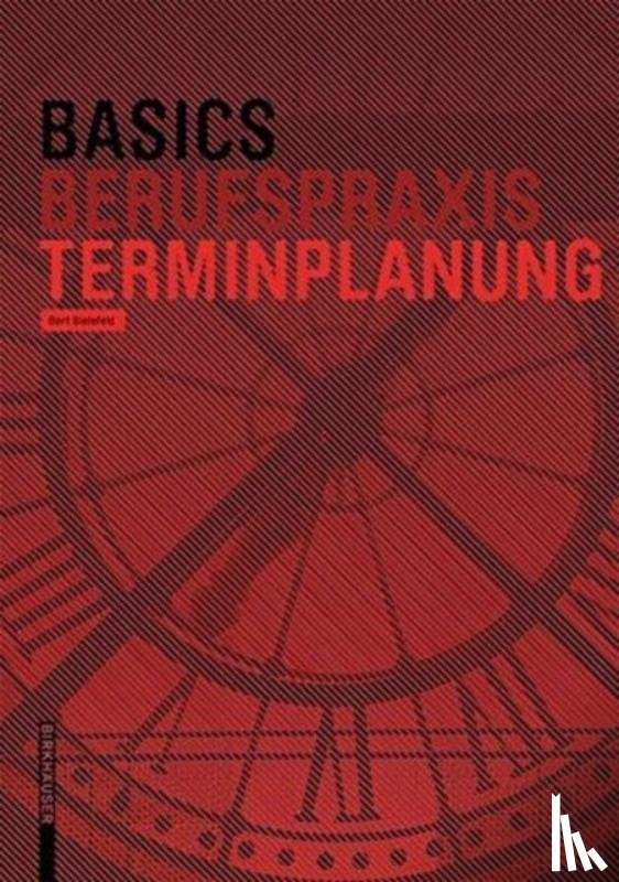 Bielefeld, Bert - Basics Terminplanung