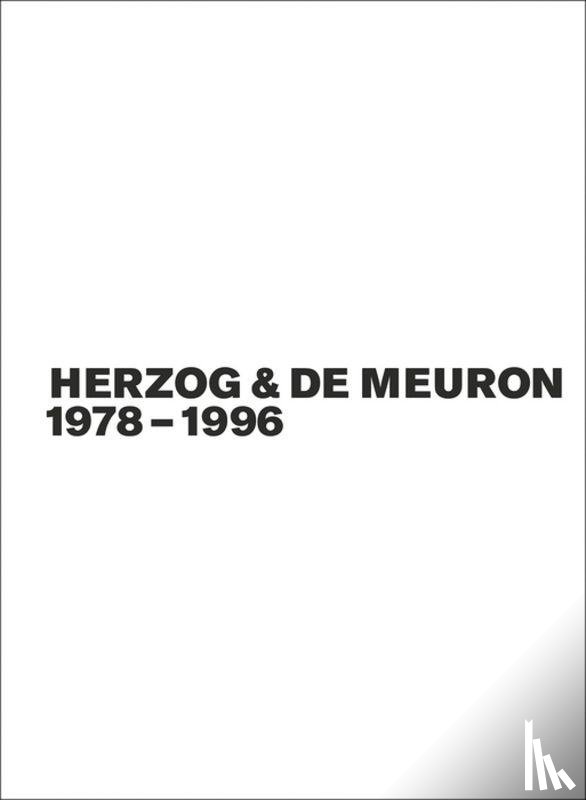 Mack, Gerhard - Herzog & de Meuron 1978-1996, Bd./Vol. 1-3