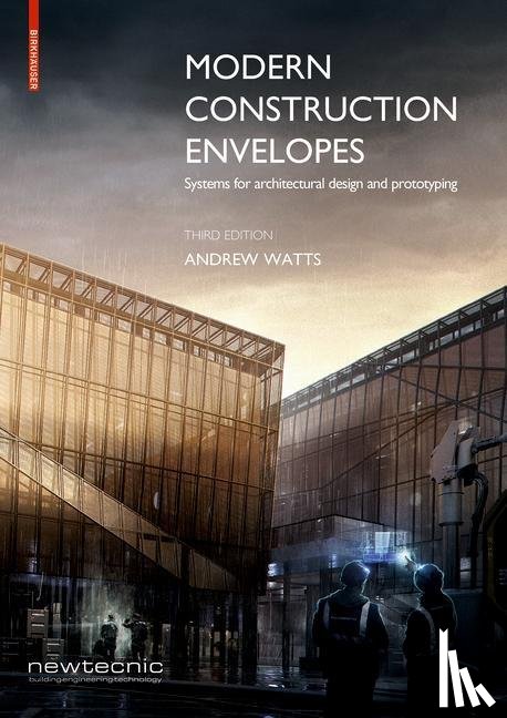 Watts, Andrew - Modern Construction Envelopes