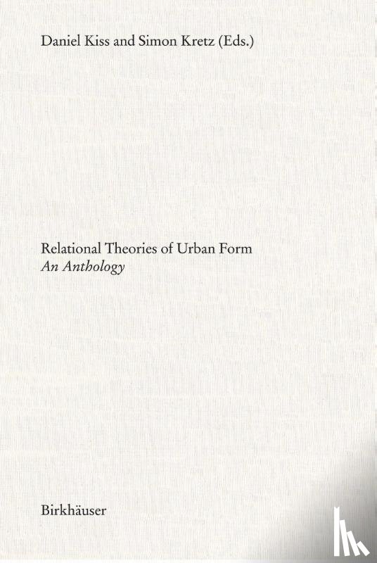  - Relational Theories of Urban Form