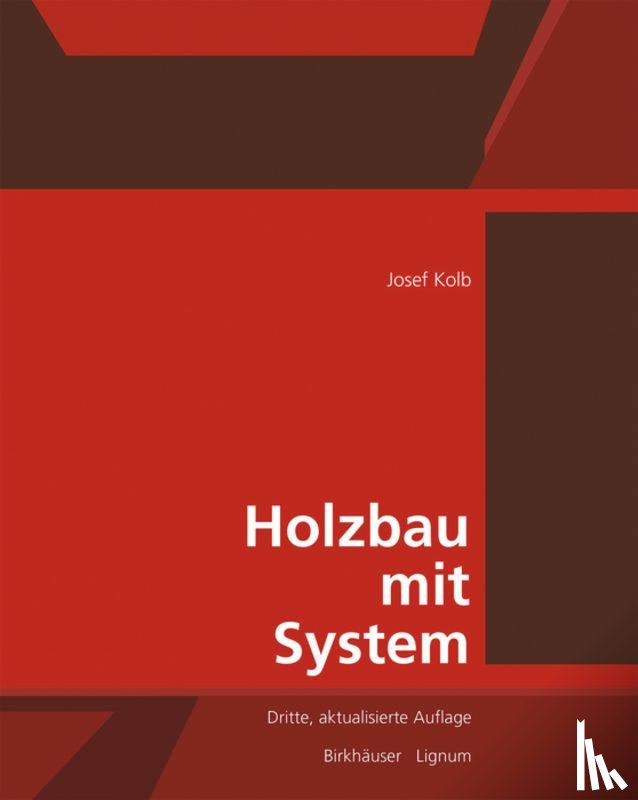 Kolb, Josef - Holzbau Mit System