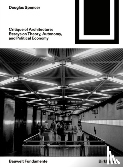 Spencer, Douglas - Critique of Architecture
