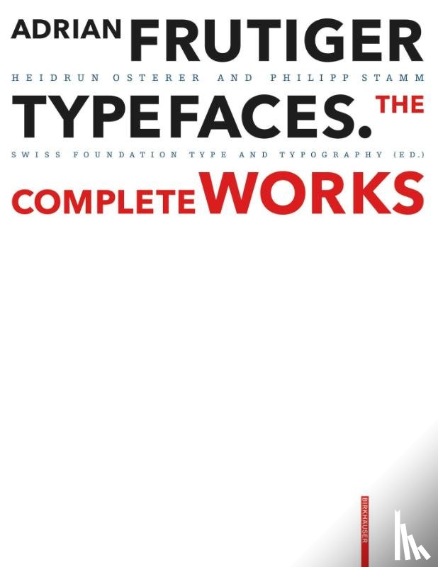 Osterer, Heidrun, Stamm, Philipp - Adrian Frutiger – Typefaces