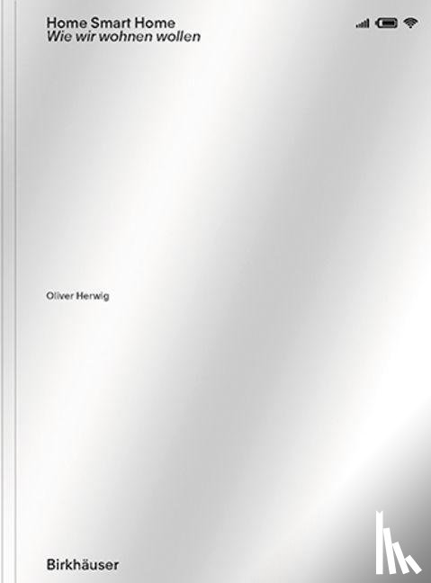 Herwig, Oliver - Home Smart Home