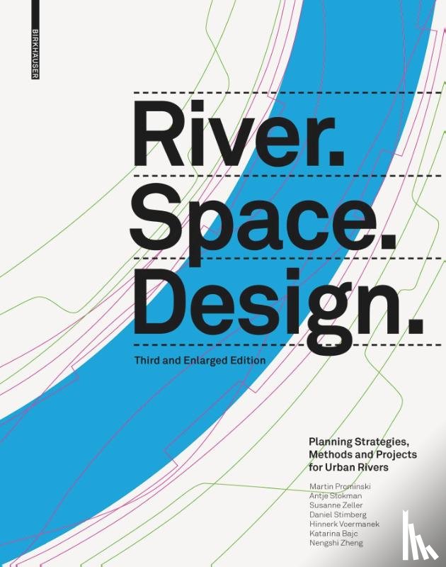Prominski, Martin, Stokman, Antje, Stimberg, Daniel, Voermanek, Hinnerk - River.Space.Design
