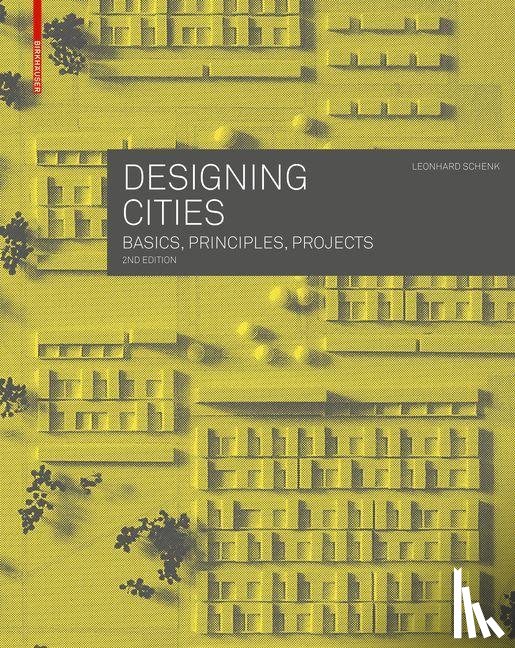 Schenk, Leonhard - Designing Cities