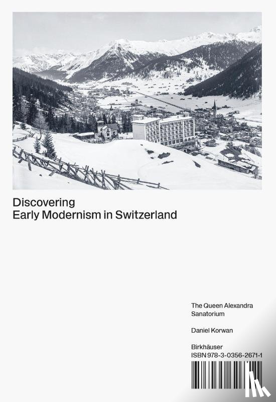 Korwan, Daniel - Discovering Early Modernism in Switzerland